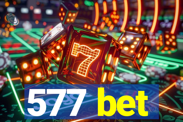 577 bet